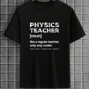 Physics Teacher T-Shirt