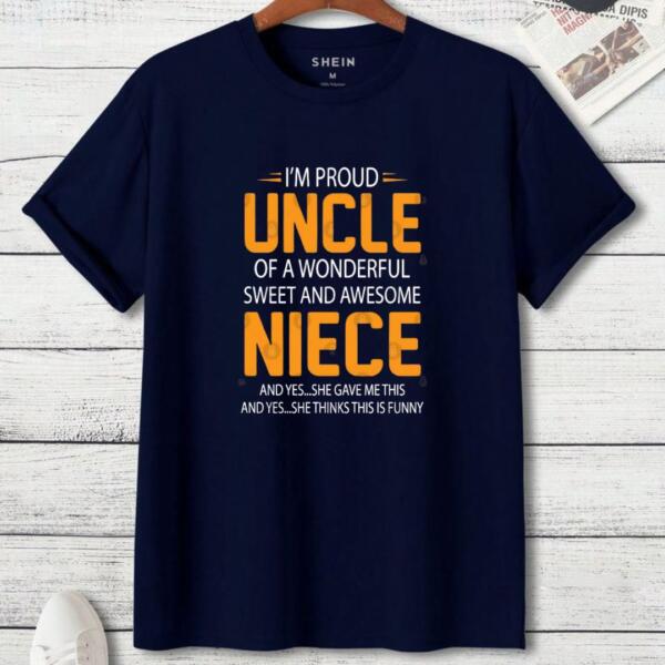 Proud Uncle Of A Wonderful Niece T-Shirt (3)