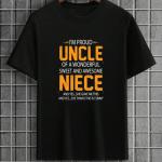 Proud Uncle Of A Wonderful Niece T-Shirt