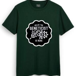 Relax The Geneticist Is Here T-Shirt - Image 7