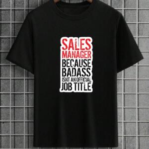 Sales Manager T-Shirt