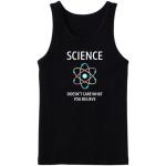 Science Doesn't Care What You Believe Tanktop
