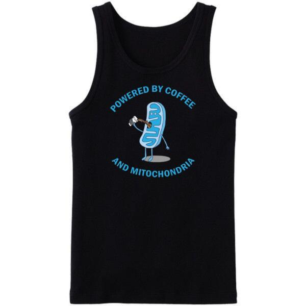 Powered By Coffee And Mitochondria Tanktop
