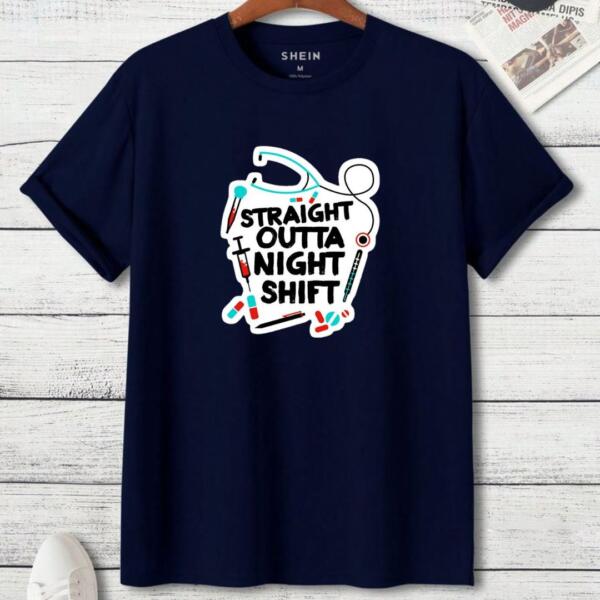 Straight Outta Night Shift T-Shirt (3)