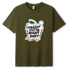 Straight Outta Night Shift T-Shirt (5)