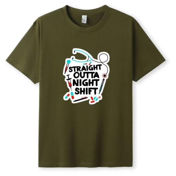 Straight Outta Night Shift T-Shirt (5)