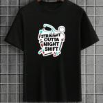 Straight Outta Night Shift T-Shirt