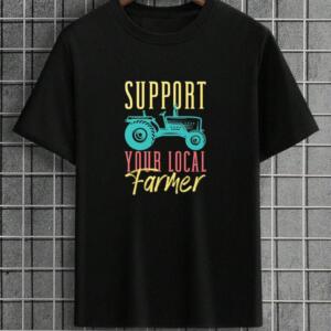 Support Your Local Farmer T-Shirt
