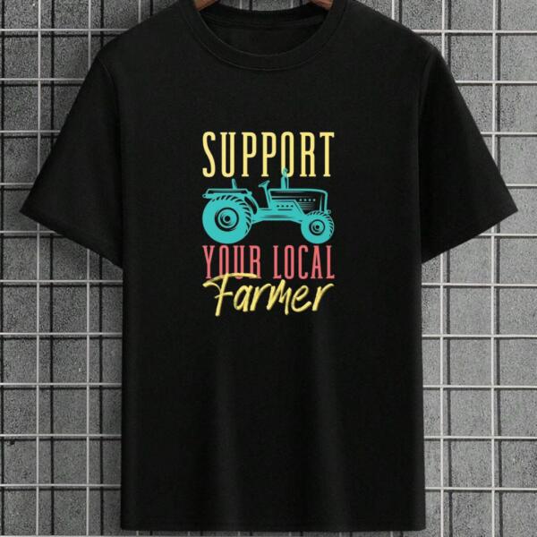 Support Your Local Farmer T-Shirt