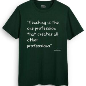 Teaching Is The One Profession That Creates Other Professions T-Shirt (7)
