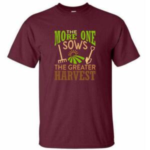 The More One Sows T-Shirt - Image 4