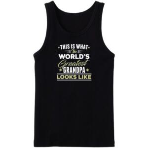 This Is What World's Greatest Grandpa Look Likes Tanktop