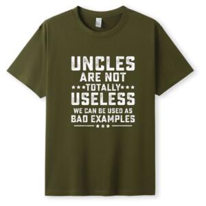 Uncles Are Not Totally Useless T-Shirt (5)