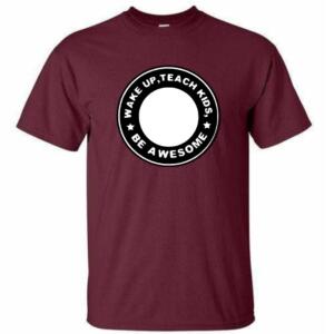 Wake Up Teaches Kids Be Awesome T-Shirt (4)