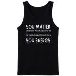 You Matter Tanktop