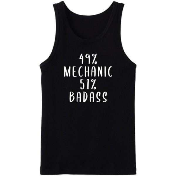 49 % Mechanic 51 % Badass Tanktop