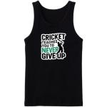 Cricket Teaches You To Never Give Up Tanktop