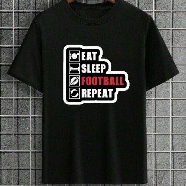 Eat Sleep Football Repeat T-Shirt Eat Sleep Football Repeat T-Shirt