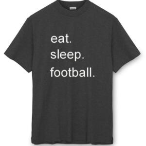 Eat Sleep Football T-Shirt - Image 8