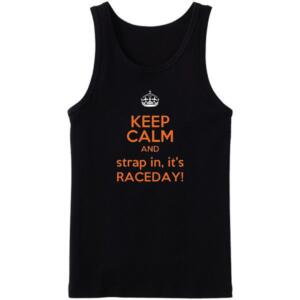 F1 Keep Calm And Strap In It's Raceday Tanktop