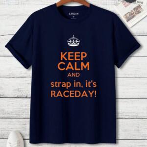 F1 Keep Calm It's Race Day T-Shirt - Image 7