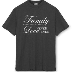 Family Where Life Begins And Love Never Ends T-Shirt - Image 2
