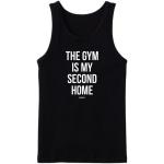 Gym Is My Second Home Tanktop