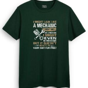 I Might Look Like A mechanic But I Won't Fix Your Shit For Free T-Shirt - Image 2