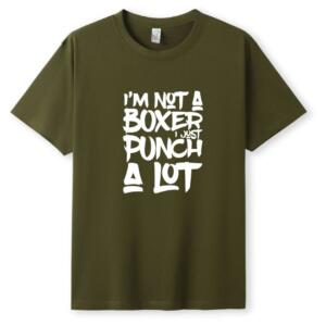 I'm Not A Boxer Just Punch A Lot T-Shirt - Image 5