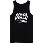 It's A Family Thing Tanktop