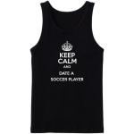 Keep Calm And Date A Soccer Player Tanktop