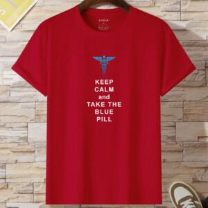 Keep Calm And Take The Blue Pill T-Shirt - Image 8