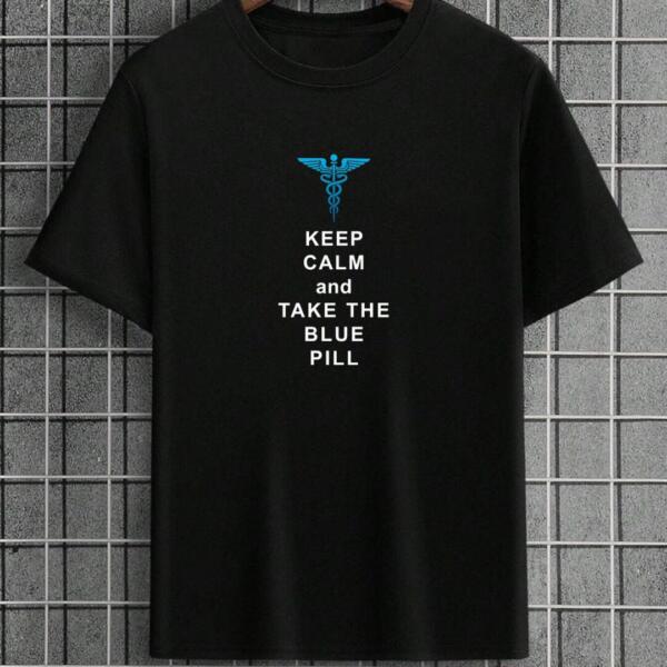 Keep Calm And Take The Blue Pill T-Shirt