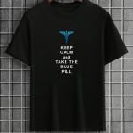 Keep Calm And Take The Blue Pill T-Shirt