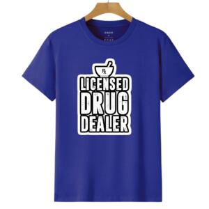 Licensed Drug Dealer T-Shirt - Image 6