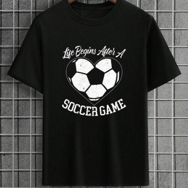 Life Begins After A Soccer Game T-Shirt
