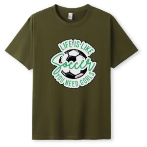 Life Is Like A Soccer You Need Goals T-Shirt - Image 5