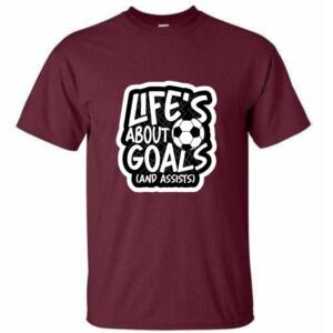 Life's About Goals And Assists T-Shirt - Image 8