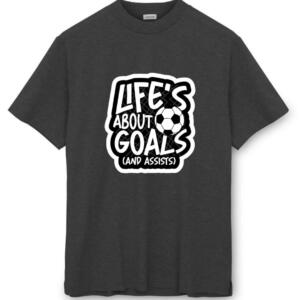 Life's About Goals And Assists T-Shirt - Image 3