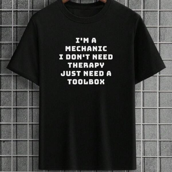 Mechanic Don't Need Therapy Just Need Toolbox T-Shirt