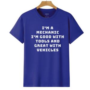 Mechanic Good With Tools And Great With Vehicles T-Shirt - Image 6