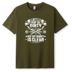 Mechanic Hands May Be Dirty But Money Is Clean T-Shirt - Image 5