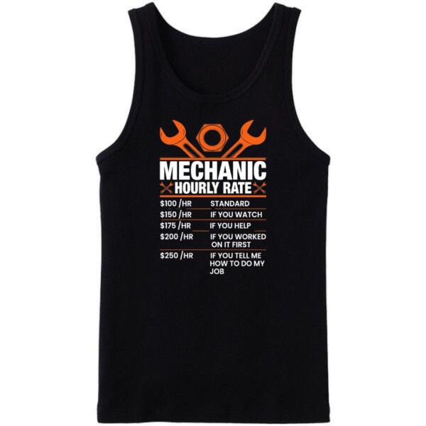 Mechanic Hourly Rates Tanktop Mechanic Hourly Rates Tanktop