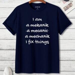 Mechanic I Fix Things T-Shirt - Image 4