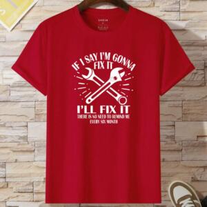 Mechanic If I Say I'm Gonna Fix It T-Shirt - Image 8