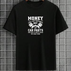 Mechanic Money Can't Buy Happiness But Car Parts Can T-Shirt