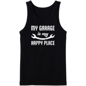 My Garage Is My Happy Place Tanktop