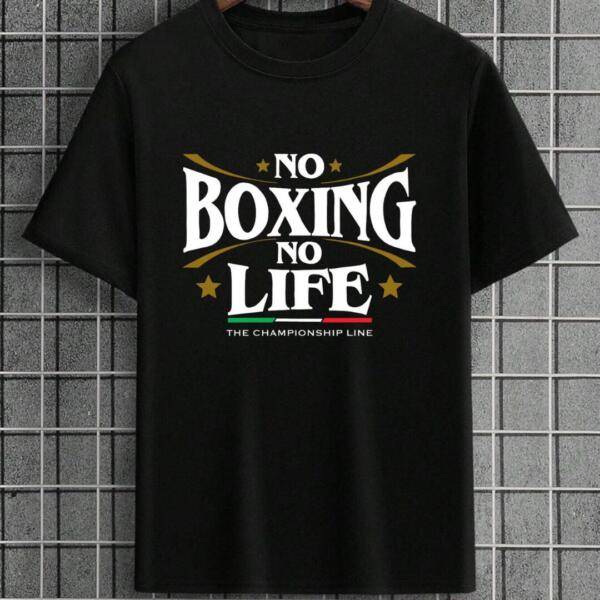 No Boxing No Life T-Shirt No Boxing No Life T-Shirt