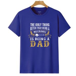 Only Thing Better Than Being A Mechanic Is Being Dad T-Shirt - Image 6