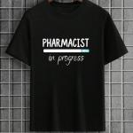 Pharmacist In Progress T-Shirt